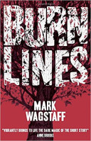 Burn Lines by Mark Wagstaff